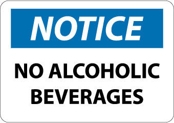 NMC N303PB-NOTICE, NO ALCOHOLIC BEVERAGES, 10X14, PS VINYL (1 EACH)