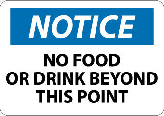 NMC N310RB-NOTICE, NO FOOD OR DRINK BEYOND THIS POINT, 10X14, RIGID PLASTIC (1 EACH)