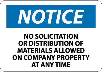 NMC N316PB-NOTICE, NO SOLICITATION OR DISTRIBUTION OF MATERIALS ALLOWED ON COMPANY PROPERTY AT ANY TIME, 10X14, PS VINYL (1 EACH)