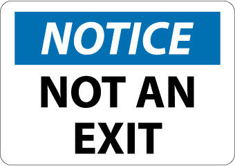 NMC N324AB-NOTICE, NOT AN EXIT, 10X14, .040 ALUM (1 EACH)