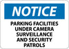 NMC N326RB-NOTICE, PARKING FACILITIES UNDER CAMERA SURVEILLANCE AND SECURITY PATROLS, 10X14, RIGID PLASTIC (1 EACH)