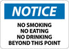 NMC N32R-NOTICE, NO SMOKING NO EATING NO DRINKING BEYOND THIS POINT, 7X10, RIGID PLASTIC (1 EACH)