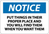 NMC N334RB-NOTICE, PUT THINGS IN THEIR PROPER PLACE AND YOU WILL FIND THEM WHEN YOU WANT THEM, 10X14, RIGID PLASTIC (1 EACH)