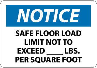 NMC N338RB-NOTICE, SAFE FLOOR LOAD LIMIT NOT TO EXCEED___LBS. PER SQUARE FOOT, 10X14, RIGID PLASTIC (1 EACH)