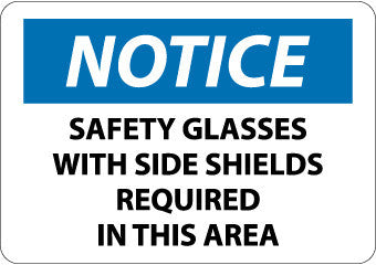 NMC N339RB-NOTICE, SAFETY GLASSES WITH SIDE SHIELDS REQUIRED IN THIS AREA, 10X14, RIGID PLASTIC (1 EACH)
