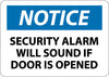NMC N343RB-NOTICE, SECURITY ALARM WILL SOUND IF DOOR IS OPENED, 10X14, RIGID PLASTIC (1 EACH)