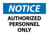 NMC N34AP-NOTICE, AUTHORIZED PERSONNEL ONLY, 3X5, PS VINYL (PAK OF 5)