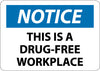NMC N350RB-NOTICE, THIS IS A DRUG-FREE WORKPLACE, 10X14, RIGID PLASTIC (1 EACH)