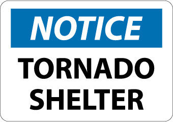 NMC N355RB-NOTICE, TORNADO SHELTER, 10X14, RIGID PLASTIC (1 EACH)