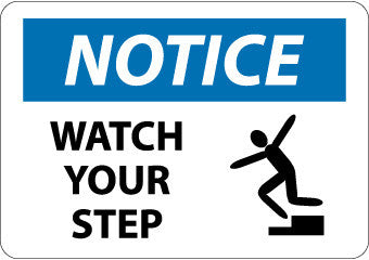 NMC N363RB-NOTICE, WATCH YOUR STEP, GRAPHIC,  10X14, RIGID PLASTIC (1 EACH)