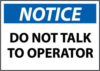 NMC N366AP-NOTICE, DO NOT TALK TO OPERATOR, 3X5, PS VINYL (PAK OF 5)