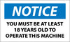 NMC N373AP-NOTICE, YOU MUST BE AT LEAST 18 YEARS OLD TO OPERATE THIS MACHINE, 3X5, PS VINYL (PAK OF 5)