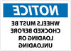 NMC N372RB-NOTICE, WHEELS MUST BE CHOCKED BEFORE LOADING OR UNLOADING (MIRROW IMAGE), 10X14, RIGID PLASTIC (1 EACH)