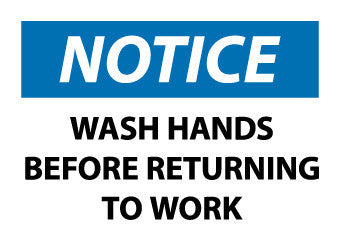 NMC N43AP-NOTICE, WASH HANDS BEFORE RETURNING TO WORK, 3X5, PS VINYL (PAK OF 5)