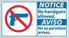 NMC NBA1R-NOTICE, 10 X 18 NOTICE NO HANDGUNS ALLOWED/AVISO (BILINGUAL W/GRAPHIC), 10X18, RIGID PLASTIC (1 EACH)