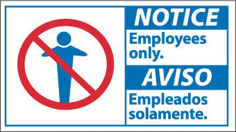 NMC NBA3R-NOTICE, 10 X 18 NOTICE EMPLOYEES ONLY/AVISO (BILINGUAL W/GRAPHIC), 10X18, RIGID PLASTIC (1 EACH)
