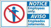 NMC NBA3P-NOTICE, EMPLOYEES ONLY (BILINGUAL W/GRAPHIC), 10X18, PS VINYL (1 EACH)