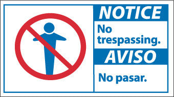 NMC NBA5R-NOTICE, 10 X 18 NOTICE NO TRESPASSING/AVISO NO (BILINGUAL W/GRAPHIC), 10X18, RIGID PLASTIC (1 EACH)