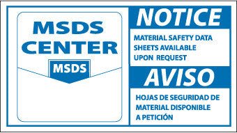 NMC NBA9R-NOTICE, MATERIAL SAFETY DATA SHEETS AVAILABLE UPON REQUEST, (GRAPHIC), BILINGUAL, 10X18, RIGID PLASTIC (1 EACH)