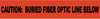 NMC ND3 OFBO-NON-DETECTABLE UNDERGROUND TAPE, CAUTION BURIED FIBER OPTIC LINE BELOW, 3''X1000' (1 ROLL)