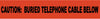 NMC ND3 OTC-NON-DETECTABLE UNDERGROUND TAPE, CAUTION BURIED TELEPHONE CABLE BELOW, 3''X1000' (1 ROLL)