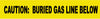 NMC ND3 YG-NON-DETECTABLE UNDERGROUND TAPE, CAUTION BURIED GAS LINE BELOW, 3''X1000' (1 ROLL)