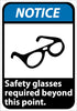NMC NGA22PB-NOTICE, SAFETY GLASSES REQUIRED BEYOND THIS POINT, 14X10, PS VINYL (1 EACH)