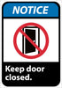 NMC NGA4RB-NOTICE, KEEP DOOR CLOSED (W/GRAPHIC), 14X10, RIGID PLASTIC (1 EACH)