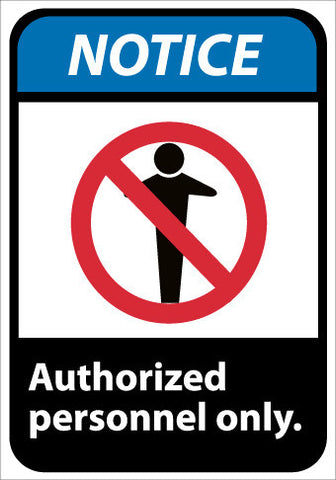 NMC NGA6PB-NOTICE, AUTHORIZED PERSONNEL ONLY (W/GRAPHIC), 14X10, PS VINYL (1 EACH)