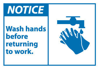 NMC NGA7AP-NOTICE, WASH HANDS BEFORE RETURNING TO WORK (GRAPHIC), 3X5, PS VINYL (PAK OF 5)