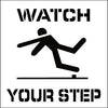NMC PMS201-STENCIL, WATCH YOUR STEP, 24X24 (1 EACH)