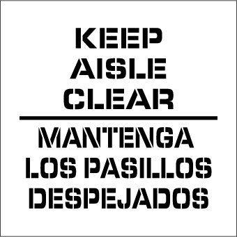 NMC PMS212BI-STENCIL, KEEP AISLE CLEAR BILINGUAL, 24X24, .060 PLASTIC (1 EACH)