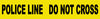 NMC PT13-TAPE, BARRICADE, POLICE LINE DO NOT CROSS, 3 MIL 3''X1000' (1 ROLL)