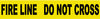 NMC PT14-2ML-TAPE, BARRICADE, FIRE LINE DO NOT CROSS, 3X1000FT, 2 MIL (1 ROLL)