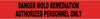 NMC PT7-2ML-TAPE, BARRICADE, DANGER MOLD REMEDIATION AUTHORIZED PERSONNEL ONLY, 2 MIL 2IN X 1000FT (1 ROLL)