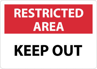 NMC RA14RB-RESTRICTED AREA, KEEP OUT, 10X14, RIGID PLASTIC (1 EACH)