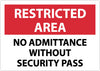 NMC RA19RB-RESTRICTED AREA, NO ADMITTANCE WITHOUT SECURITY PASS, 10X14, RIGID PLASTIC (1 EACH)