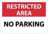 NMC RA20AB-RESTRICTED AREA, NO PARKING, 10X14, .040 ALUM (1 EACH)