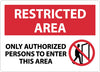 NMC RA24AB-RESTRICTED AREA, ONLY AUTHORIZED PERSONS TO ENTER THIS AREA, GRAPHIC, 10X14, .040 ALUM (1 EACH)