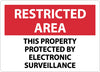NMC RA28RB-RESTRICTED AREA, THIS PROPERTY PROTECTED BY ELECTRONIC SURVEILLANCE, 10X14, RIGID PLASTIC (1 EACH)