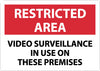 NMC RA30RB-RESTRICTED AREA, VIDEO SURVEILLANCE IN USE ON THESE PREMISES, 10X14, RIGID PLASTIC (1 EACH)