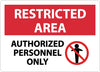 NMC RA5RB-RESTRICTED AREA, AUTHORIZED PERSONNEL ONLY, GRAPHIC, 10X14, RIGID PLASTIC (1 EACH)