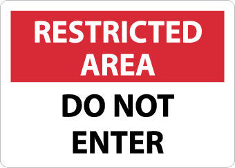 NMC RA7RB-RESTRICTED AREA, DO NOT ENTER, 10X14, RIGID PLASTIC (1 EACH)