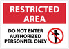 NMC RA8AB-RESTRICTED AREA, DO NOT ENTER AUTHORIZED PERSONNEL ONLY, GRAPHIC, 10X14, .040 ALUM (1 EACH)