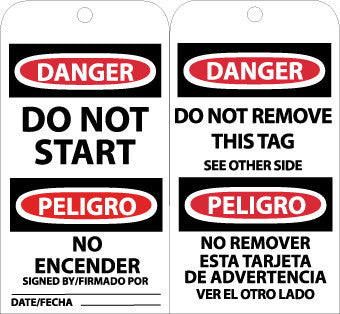 NMC RPT103G-TAGS, DO NOT START (BILINGUAL), 6X3, UNRIP VINYL W/ GROMMET (PAK OF 25)
