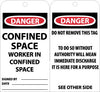 NMC RPT127G-TAGS, CONFINED SPACE WORKER IN CONFINED SPACE, 6X3, .015 MIL UNRIP VINYL, 25 PK W/ GROMMET (PAK OF 25)