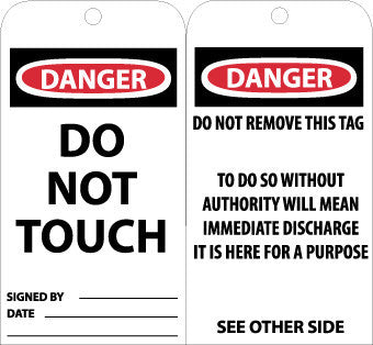 NMC RPT12G-TAGS, DANGER DO NOT TOUCH, 6X3, UNRIP VINYL W/ GROMMET (PAK OF 25)
