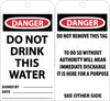 NMC RPT133G-TAGS, DO NOT DRINK THIS WATER, 6X3, .015 MIL UNRIP VINYL, 25 PK W/ GROMMET (PAK OF 25)