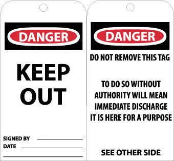NMC RPT143G-TAGS, KEEP OUT, 6X3, .015 MIL UNRIP VINYL, 25 PK W/ GROMMET (PAK OF 25)