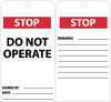 NMC RPT147G-TAGS, STOP DO NOT OPERATE, 6X3, .015 MIL UNRIP VINYL 25 PK W/ GROMMET (PAK OF 25)